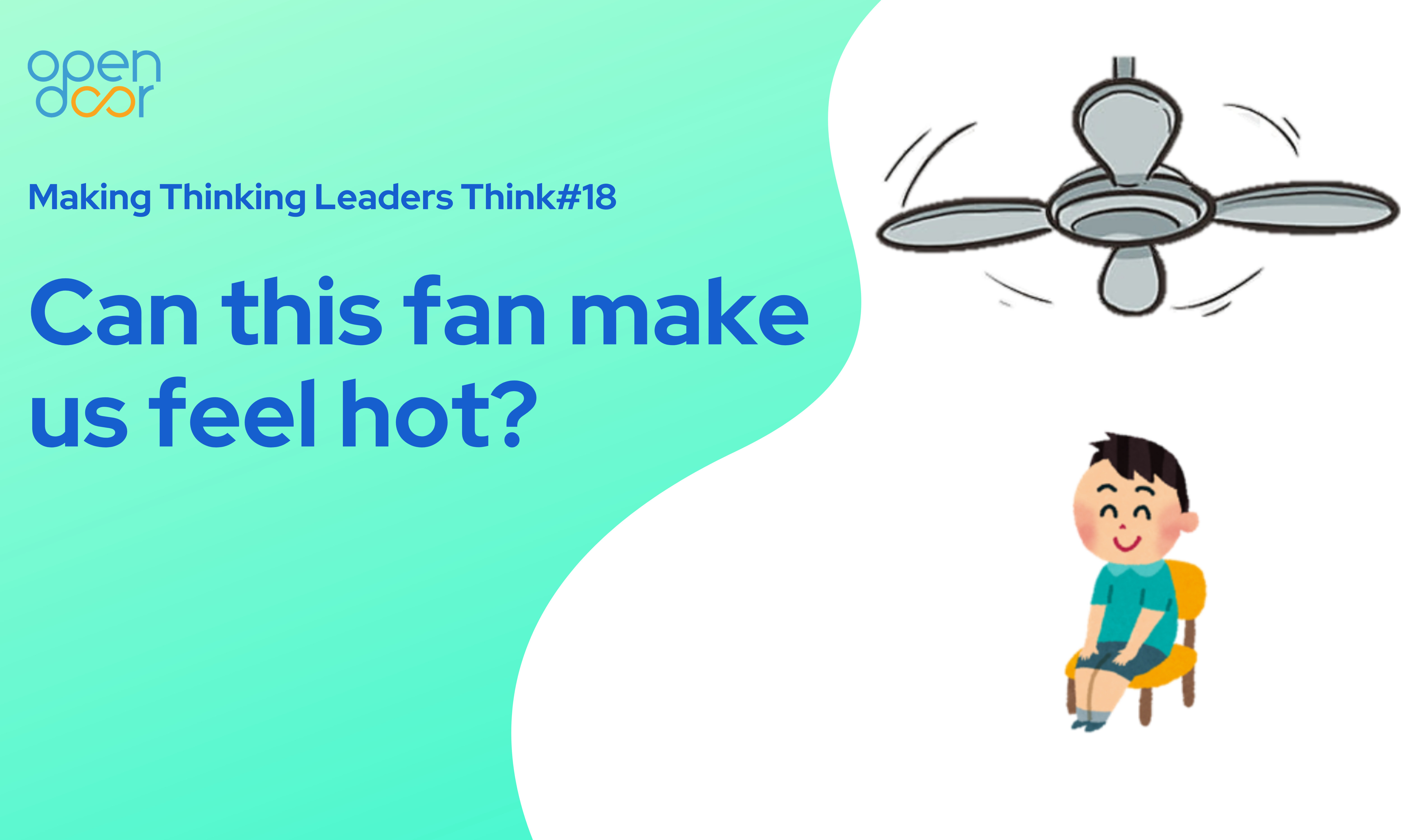 Q 18 Can this fan make us feel hot? Winners Announced